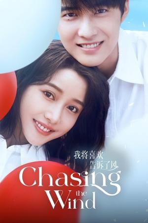 Chasing the Wind izle Chasing the Wind izle