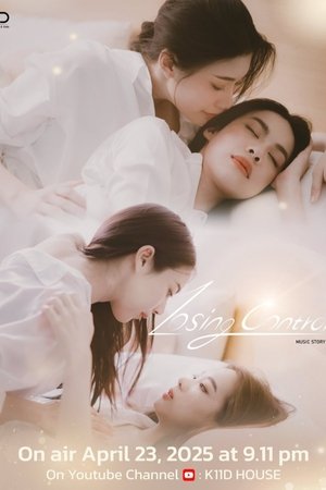 Music Story: Losing Control izle