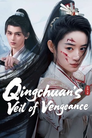 Qingchuan's Veil of Vengeance izle