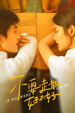 If We Were Lucky izle If We Were Lucky izle