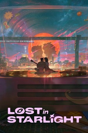 Lost in Starlight izle