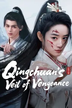 Qingchuan's Veil of Vengeance afişi