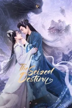 The Seized Destiny afişi