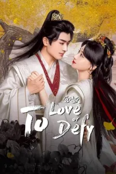 To Love or To Defy afişi
