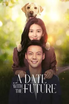 A Date With The Future afişi