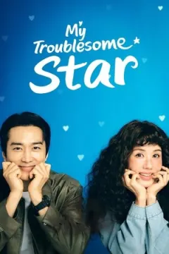 My Troublesome Star afişi