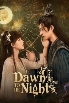 The Dawn to the Night afişi
