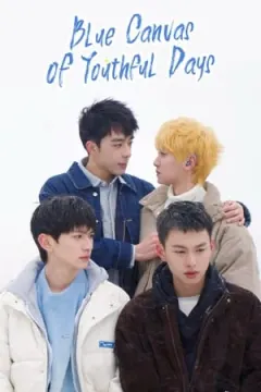 Blue Canvas of Youthful Days afişi