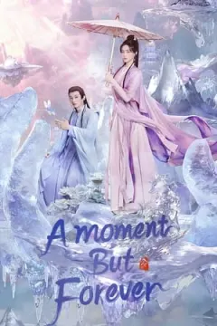 A Moment but Forever afişi