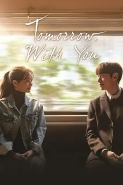 Tomorrow With You afişi