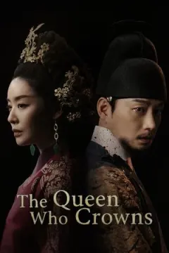 The Queen Who Crowns afişi