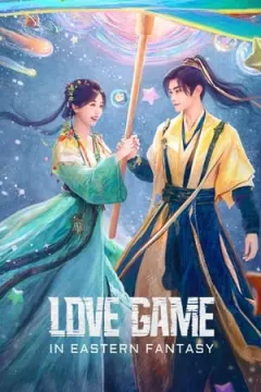 Love Game in Eastern Fantasy afişi