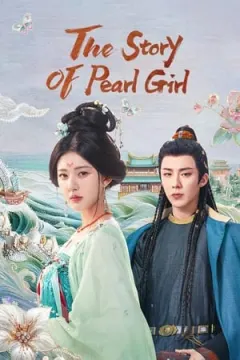 The Story of Pearl Girl afişi